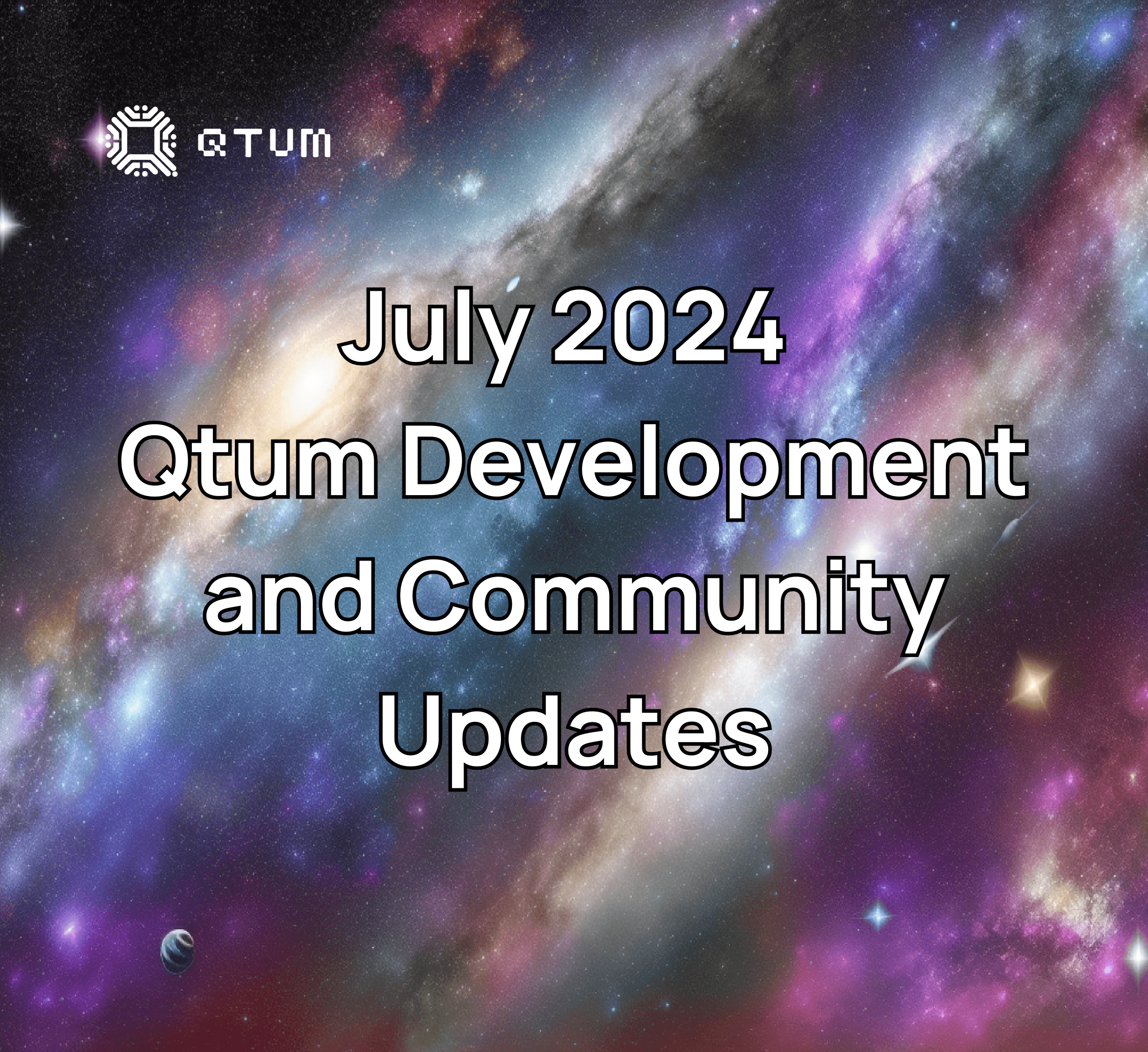 July 2024 Qtum Development and Community Updates