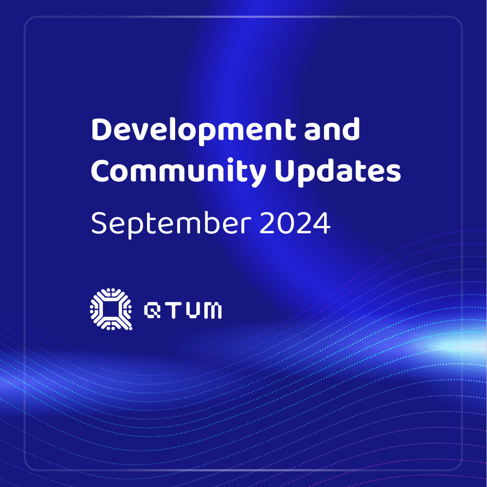 September 2024 Qtum Community and Development Updates