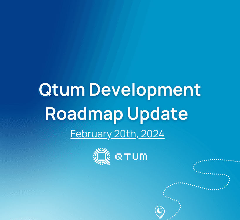 Qtum Roadmap Progress Report - Feb 20th, 2024